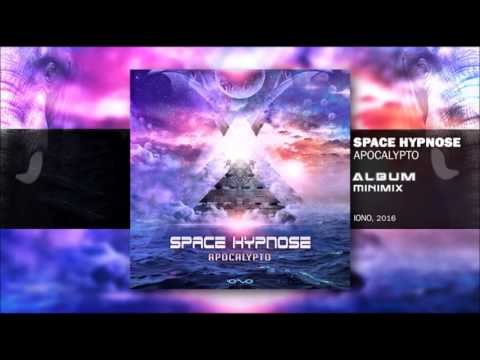 Space Hypnose - Apocalypto (Debut album)_Iono Music