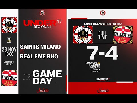 C5_CAMPIONATO REGIONALE_U17_GIR A_9^ G_23.11.2024_SAINTS MILANO vs REAL FIVE RHO 7-4