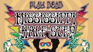 HOW TO PLAY MISSISSIPPI HALF-STEP UPTOWN TOODELOO | Grateful Dead Lesson | Play Dead