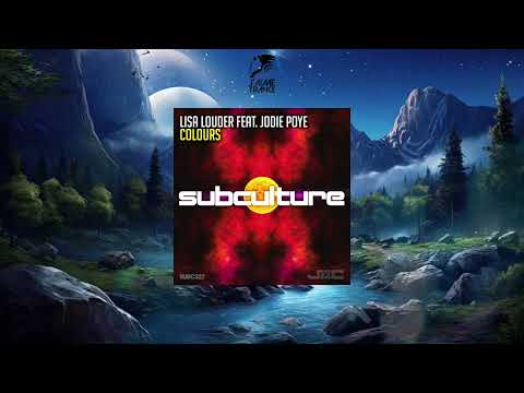 Lisa Louder Feat. Jodie Poye - Colours (Extended Mix) [SUBCULTURE]