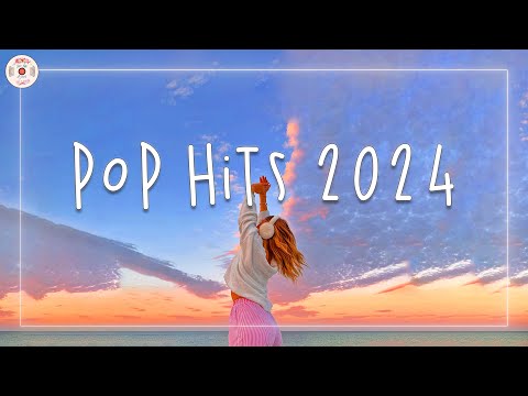 Pop hits 2024 ???? Tiktok songs 2024 ~ Catchy songs in 2024 to listen to