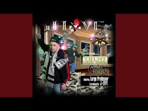 Trust Fund Children (feat. Large Professor)