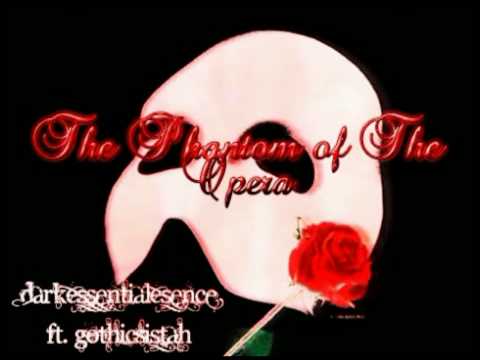 DarkEssentialEssence ft. GothicSistah - The Phantom Of The Opera [Cover]