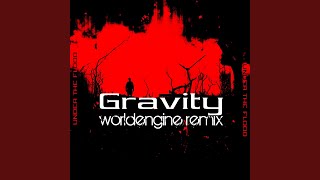 Gravity (WorldEngine Remix)