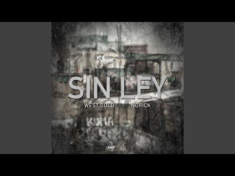 Sin Ley (feat. Norick, Poofer & iQlover)