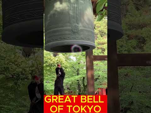 Great Bell of Tokyo!