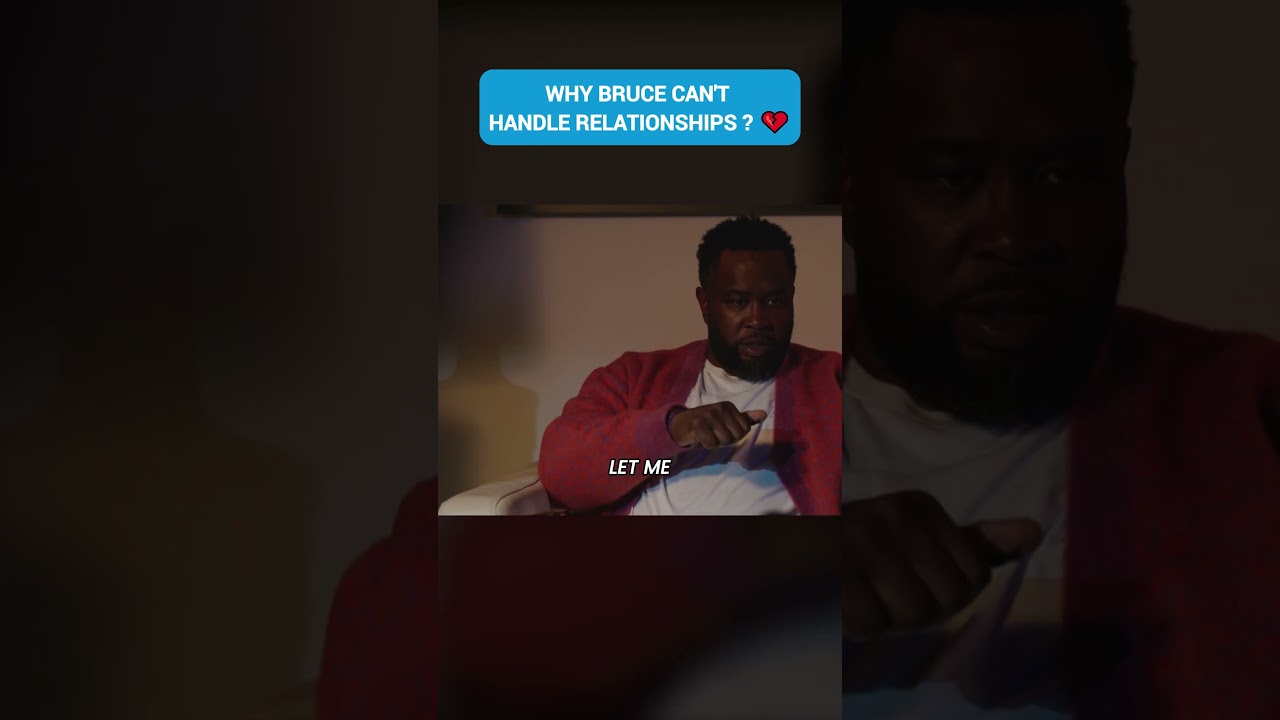 WHY BRUCE CAN'T HANDLE RELATIONSHIPS ? 💔