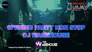 Download lagu OPENING PARTY NON STOP DJ WAREHOUSE PARTY ROSY BRA... mp3