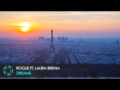 [Drumstep] Rogue - Dreams (feat. Laura Brehm)