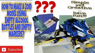HOW TO MAKE A ZOID MODEL USING EMPTY ALCOHOL BOTTLES AND EMPTY MARKERS#zoids #liger #recycle