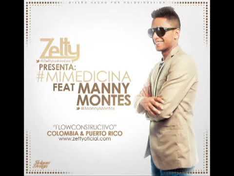 Zetty ft Manny Montes _-_ Mi Medicina