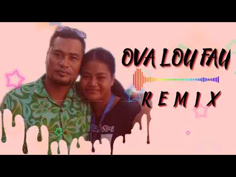 OVA LOU FAU Remix Dj QuakeCity By RayBaybay & Mel-G ft Chief87 ft EkenStyla