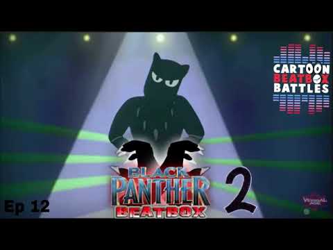 Black panther beatbox solo 2 - cartoon beatbox battles