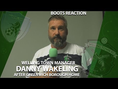 INTERVIEW - Manager Danny Wakeling after Welling Town 1-1 Greenwich Borough