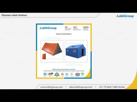 Disaster Relief Tents Shelters - Labh Group video by Labh Projects Private Limited ( Labh Group of Companies )