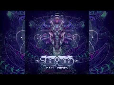 Shayman - Dark Horses - Official