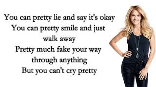 Carrie Underwood - Cry Pretty Lyrics