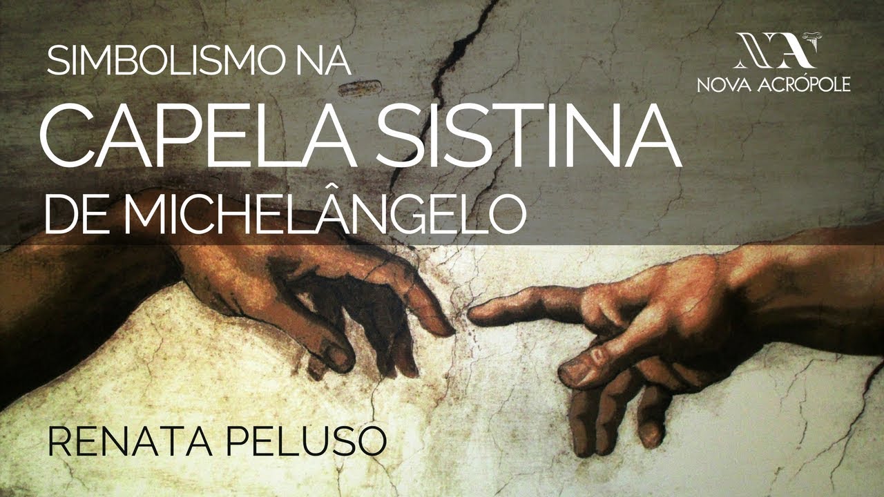 Série Arte no Renascimento: MICHELANGELO e o simbolismo na CAPELA SISTINA