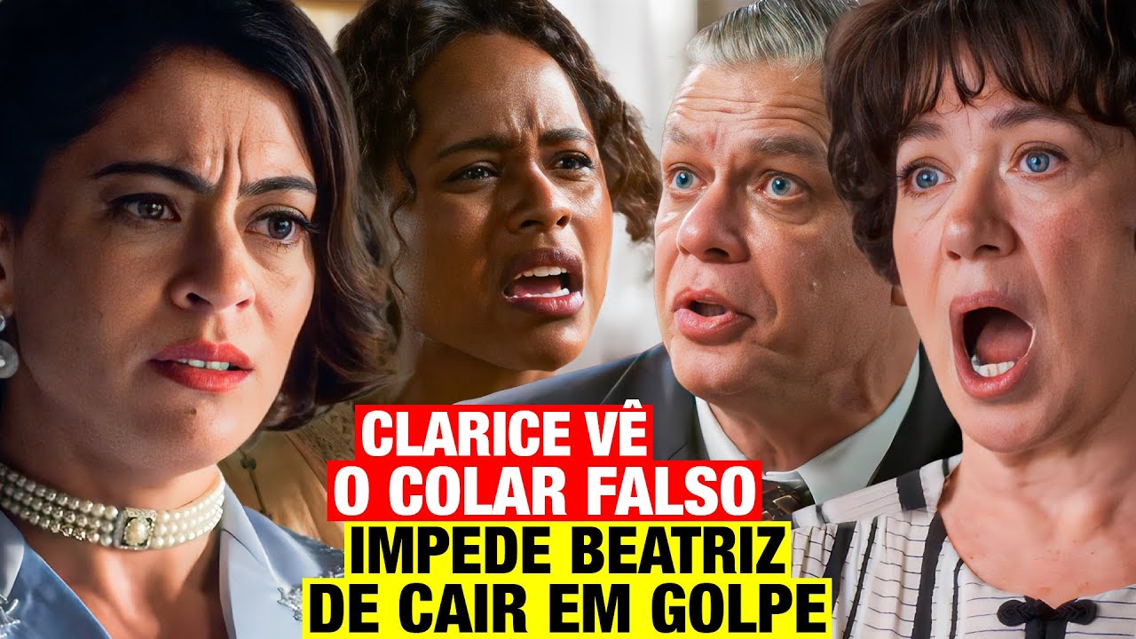 GAROTA DO MOMENTO: Clarice VÊ O COLAR FALSO e IMPEDE Beatriz de cair em GOLPE de Maistela e Juliano