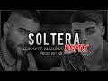 Lunay Soltera Remix Ft Maluma Prod By NB