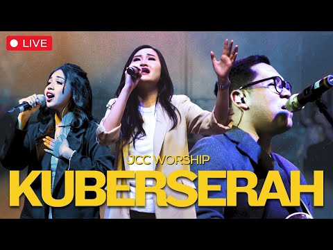 Kuberserah - JCC Worship [Official Music Video]