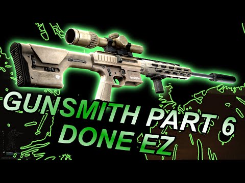 Gunsmith part 6 - Escape From Tarkov - 12.12.30