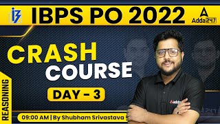 IBPS PO 2022 | Crash Course | Reasoning | Day-3 | By Shubham Srivastava