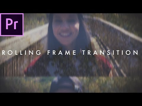 Rolling Frame Transition (Film Strip Effect) | Premiere Pro Tutorial