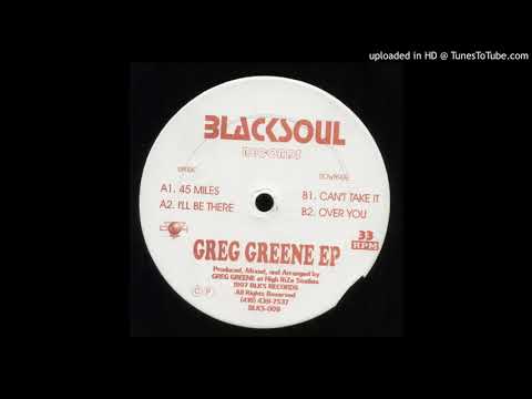 Greg Greene - 45 Miles