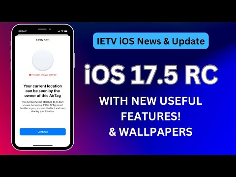 iOS 17.5 RC is OUT!