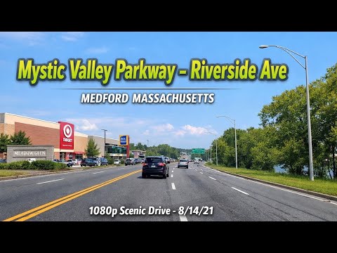 🚘 Mystic Valley Parkway - Riverside Ave | Medford Massachusetts | 1080p Scenic Drive - 8/14/21