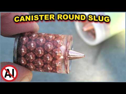 12ga. Shotgun  "CANISTER ROUND"  Slug -  Sinister Performance!
