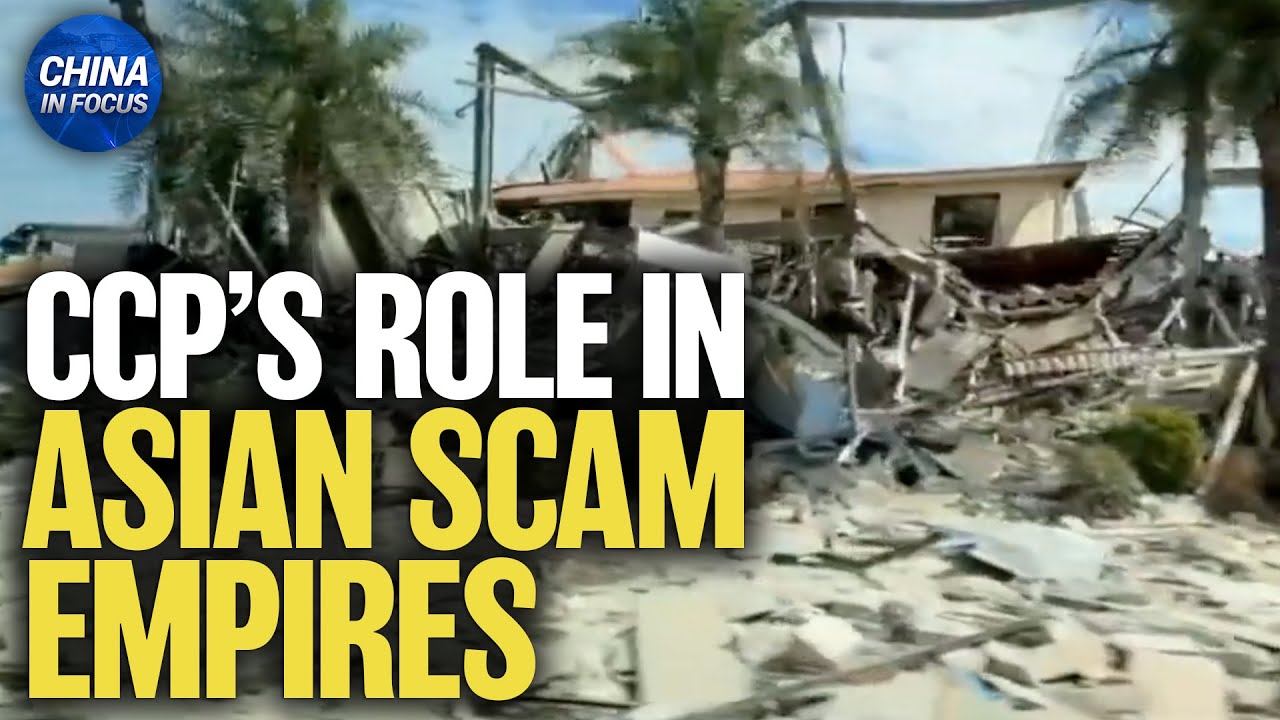 Thai Military Bombs Major Southeast Asian Scam Empires—How is China Involved? | China in Focus