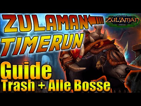 Zul'aman Time Run  - Komplettguide (Deutsch)