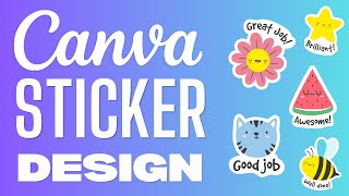 Canva Sticker Design Tutorial — Step-by-Step Guide & Transcript