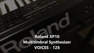 Video thumbnail for Roland XP10 Voices 128 by Sumith Perera