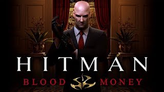 Hitman: Blood Money - Enhanced Edition - Still The Best Hitman?
