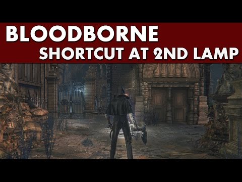 Bloodborne Shortcuts - Central Yharnam Shortcut #1 - Gate in Front of Lamp