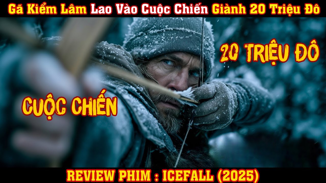 [REVIEW PHIM] Gã Kiểm Lâm Lao Vào Cuộc Chiến Sinh Tử Vì 20 Triệu Đô