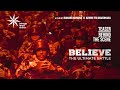 No Way Out | Behind The Scenes Teaser - Believe: The Ultimate Battle