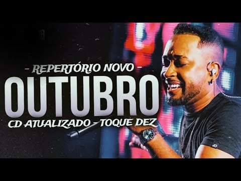 TOQUE DEZ 2023 - REPERTÓRIO NOVO OUTUBRO 2023 (MÚSICAS NOVAS) - CD ATUALIZADO
