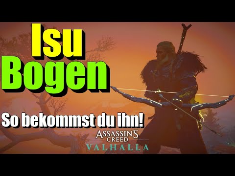 Assassins Creed Valhalla Isu Bogen bekommen - mächtiger Jagdbogen - Nodons Bogen deutsch beste Waffe