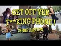 Get Off Yer F**king Phone Compilation - over 14 minutes