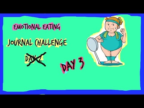 weight loss- emotional eating journal challenge - Day 3