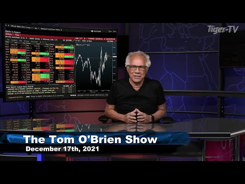 December 17th, Tom O'Brien Show on TFNN - 2021