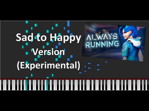Meta Runner Always Running Sad to Happy Version (Piano, Experimental Phrase)