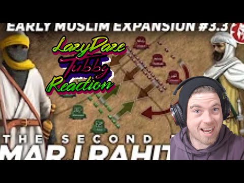 HISTORY FAN REACTION Constantinople 674–678 and Marj Rahit 684 - Muslim Expansion LAZYDAZE TUBBY