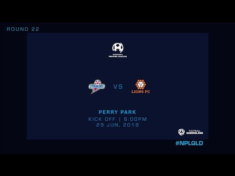 NPL R22 - Brisbane Strikers vs Lions FC