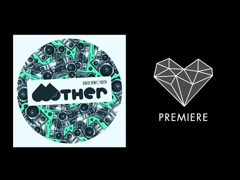 David Keno - Play (Original Mix) [Mother Recordings]