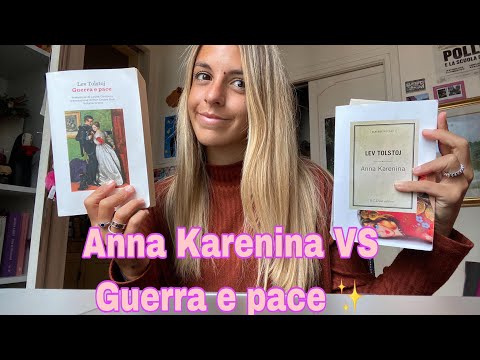 I PERSONAGGI TOLSTOJANI: Anna Karenina VS Guerra e pace